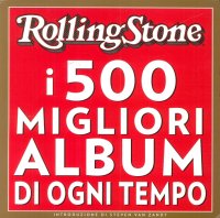 Rolling Stone. I 500 Migliori Album di Ogni Tempo
