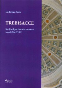 Trebisacce. Studi sul patrimonio artistico (secoli XV-XVIII)