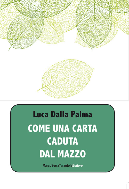 Come una carta caduta dal mazzo Come una carta caduta dal mazzo
