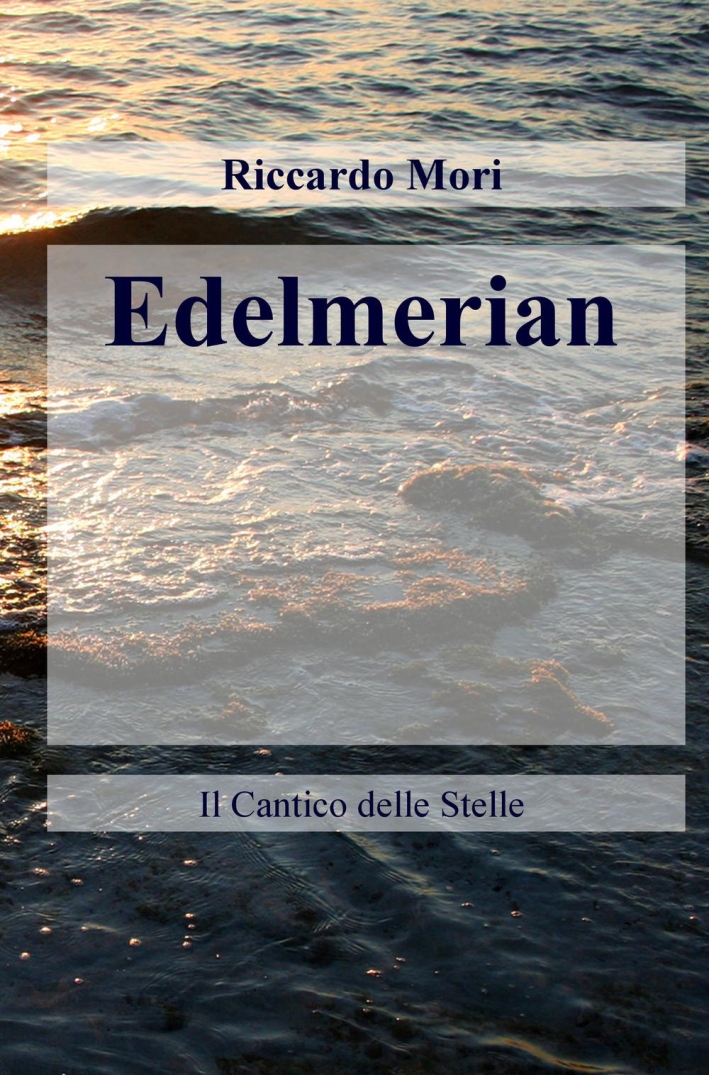 Edelmerian. Il cantico delle stelle Edelmerian. Il cantico delle stelle