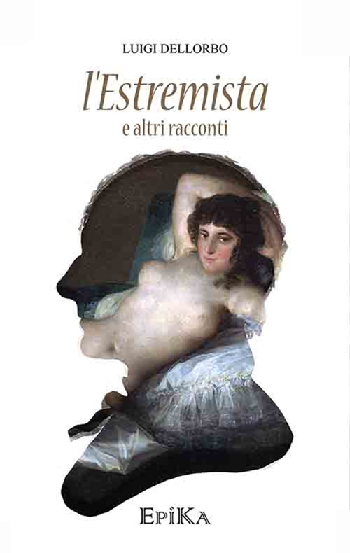 L'estremista e altri racconti L'estremista e altri racconti