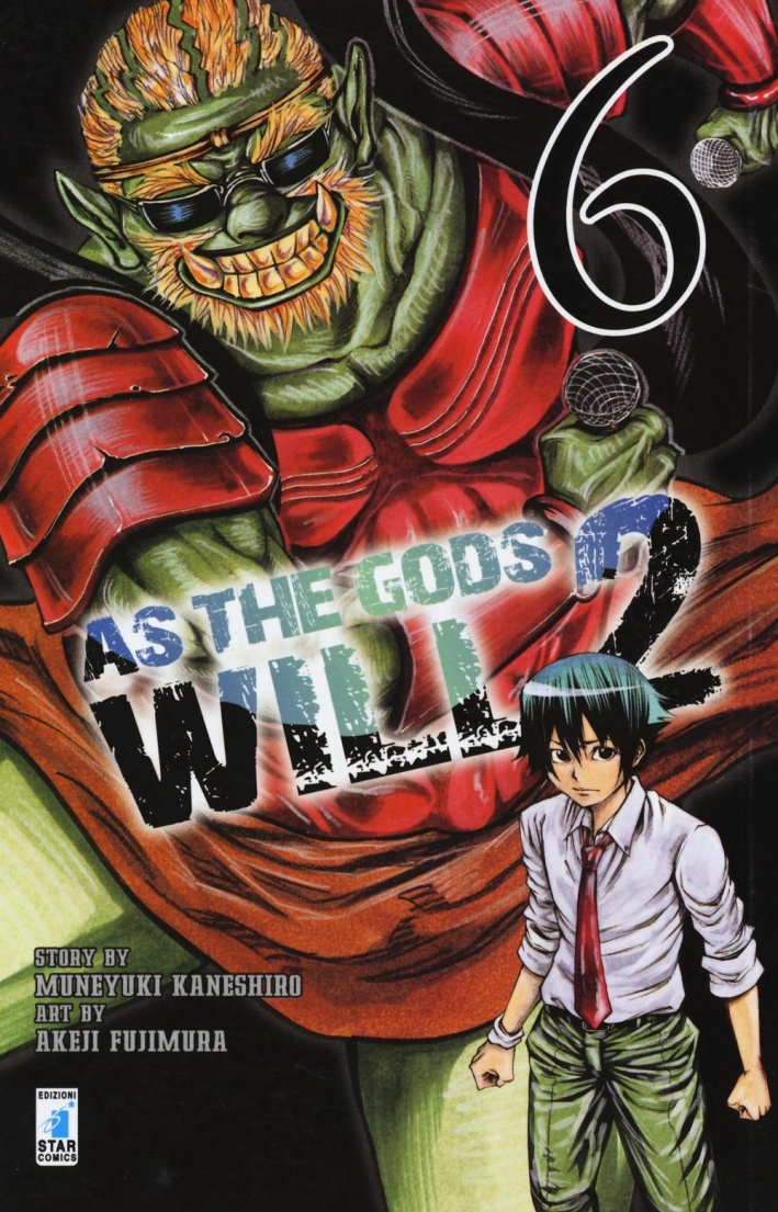 As the gods will 2. Vol. 6 As the gods will 2. Vol. 6