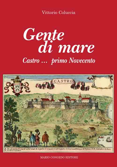 Gente di mare. Castro... primo novecento Gente di mare. Castro... primo novecento