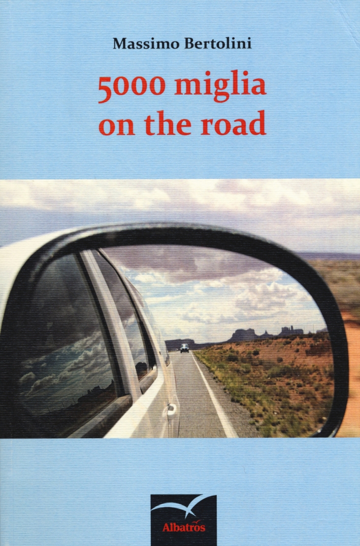5000 miglia on the road 5000 miglia on the road