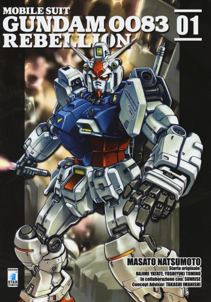 Rebellion. Mobile suit Gundam 0083. Vol. 1 Rebellion. Mobile suit Gundam 0083. Vol. 1