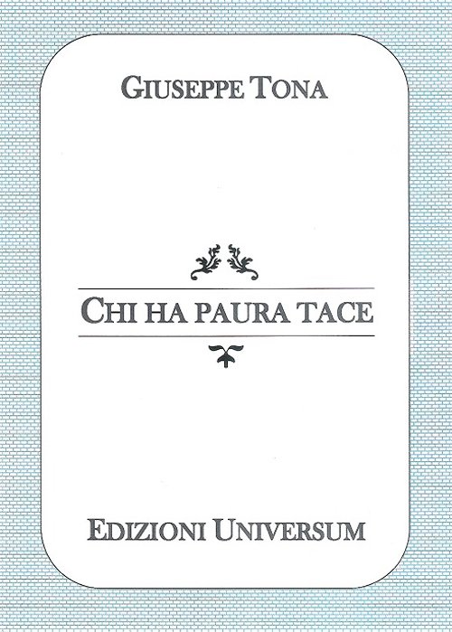 Chi ha paura tace Chi ha paura tace