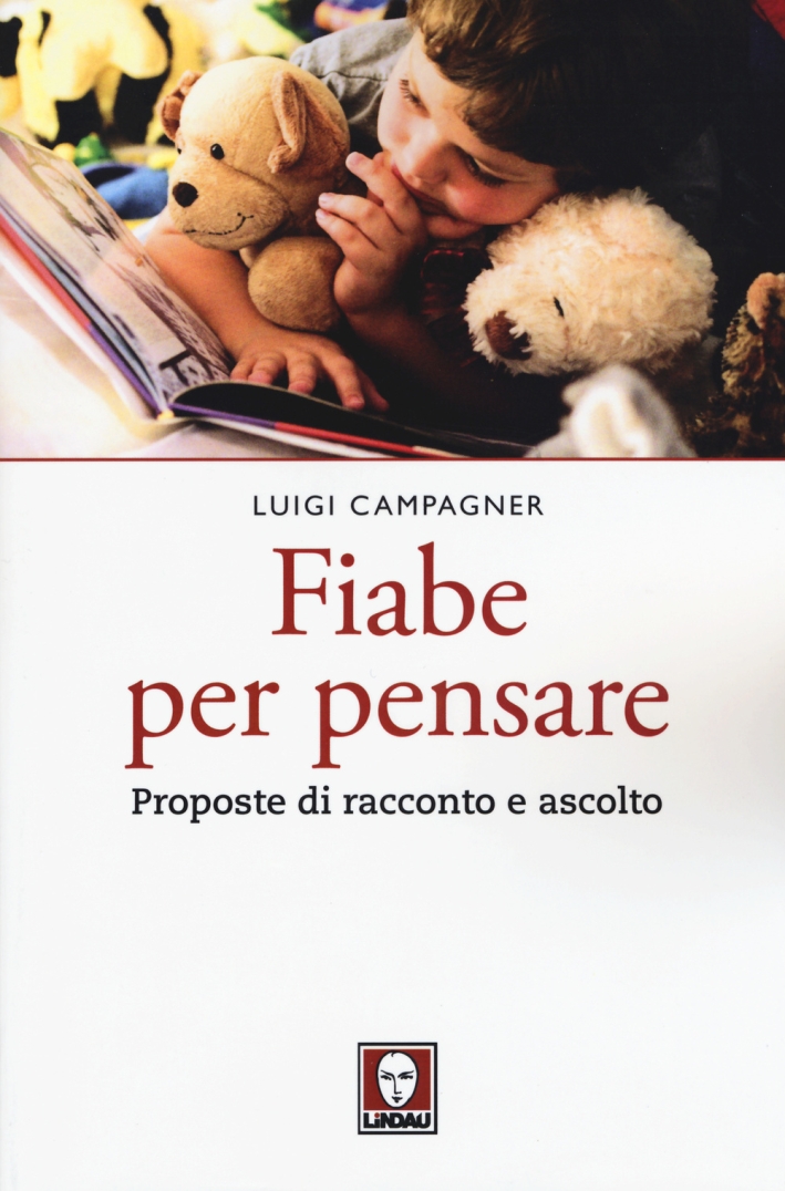 Fiabe per pensare. Proposte di racconto e ascolto Fiabe per pensare. Proposte di racconto e ascolto