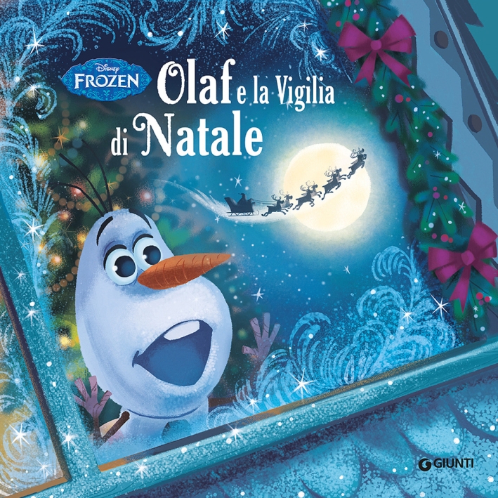Olaf e la vigilia di Natale. Frozen. Ediz. illustrata Olaf e la vigilia di Natale. Frozen. Ediz. illustrata