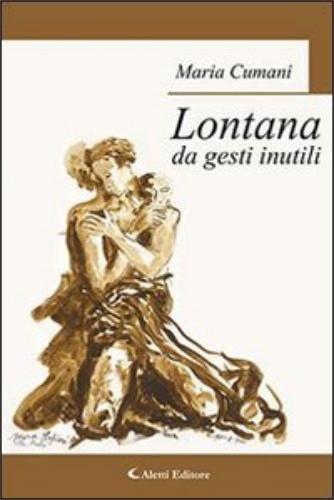 Lontana da gesti inutili Lontana da gesti inutili
