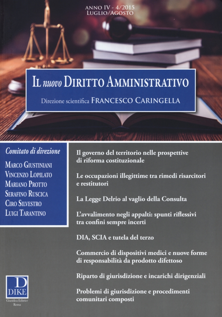 Il nuovo diritto amministrativo (2015). Vol. 4 Il nuovo diritto amministrativo (2015). Vol. 4