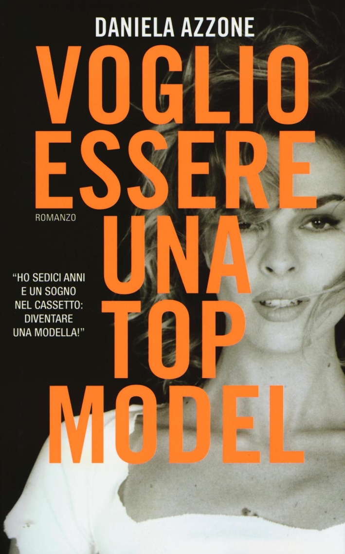 Voglio essere una top model Voglio essere una top model