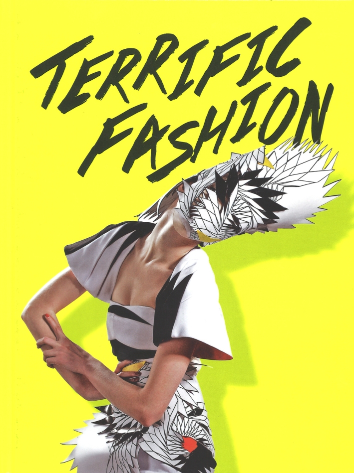 Terrific fashion. Ediz. illustrata Terrific fashion. Ediz. illustrata