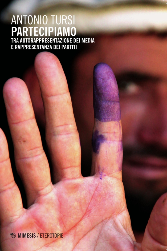 Partecipiamo. Tra autorappresentazione dei media e rappresentanza dei partiti Partecipiamo. Tra autorappresentazione dei media e rappresentanza dei partiti