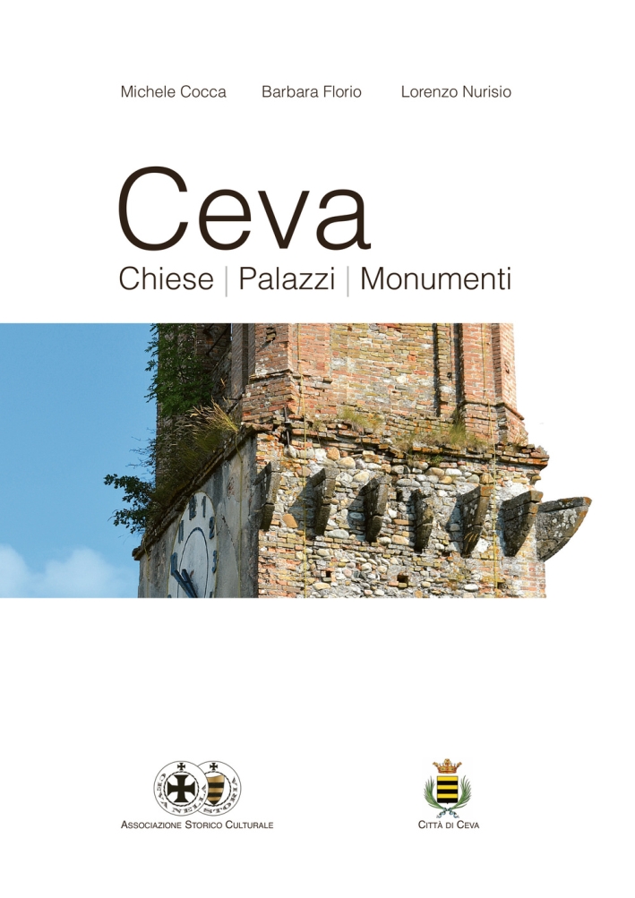 Ceva. Chiese, palazzi, monumenti Ceva. Chiese, palazzi, monumenti