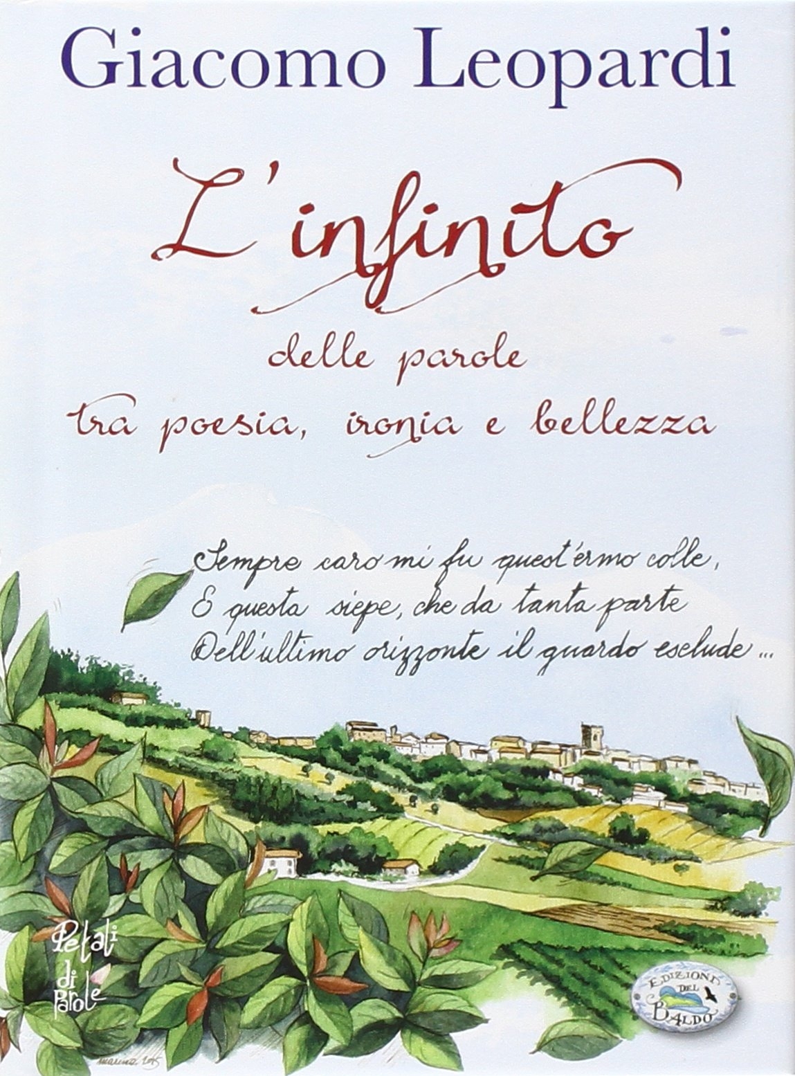 L'infinito. Delle parole tra poesia, ironia e bellezza L'infinito. Delle parole tra poesia, ironia e bellezza