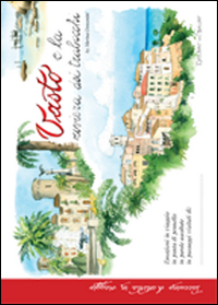 Vasto e la riviera dei trabocchi. Ediz. illustrata Vasto e la riviera dei trabocchi. Ediz. illustrata
