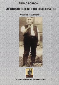 Aforismi scientifici osteopatici. Vol. 2