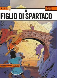 Il figlio di Spartaco. Alix. Vol. 2