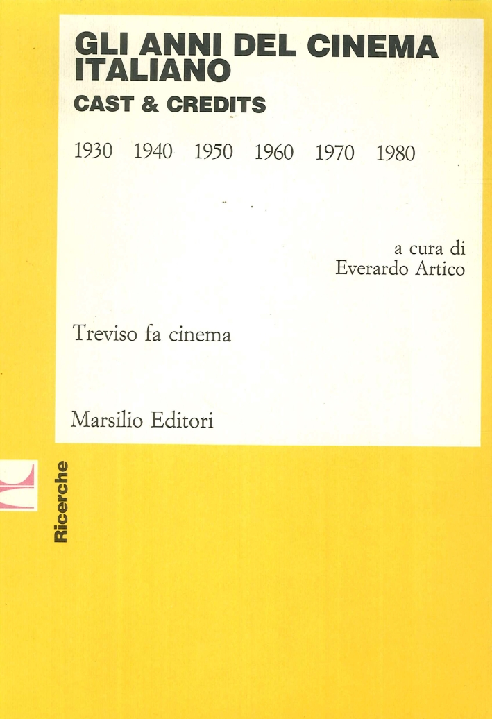 Gli Anni del Cinema Italiano. Cast & Credits Gli Anni del Cinema Italiano. Cast & Credits