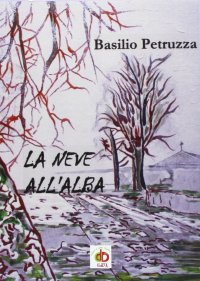 La Neve all'Alba