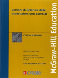 Lezioni di scienza delle costruzioni con esercizi