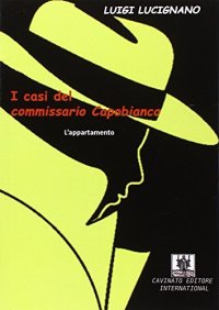 L'appartamento. I casi del commissario Capobianco