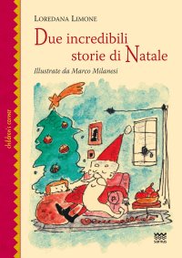 Due Incredibili Storie di Natale