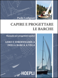 Capire e Progettare le Barche Capire e Progettare le Barche
