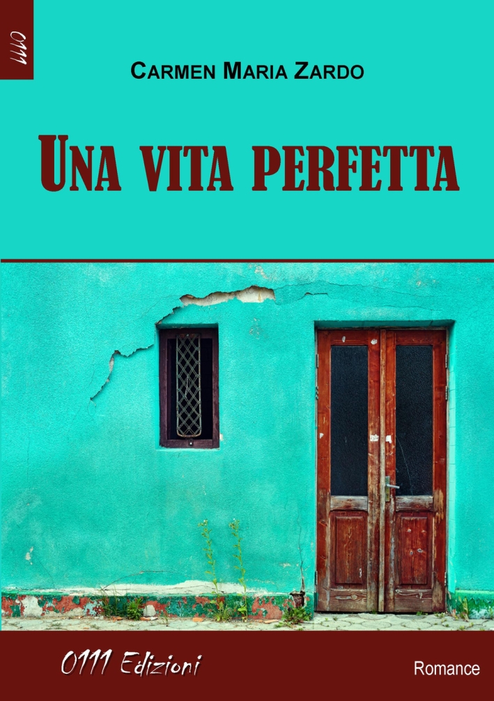 Una vita perfetta Una vita perfetta