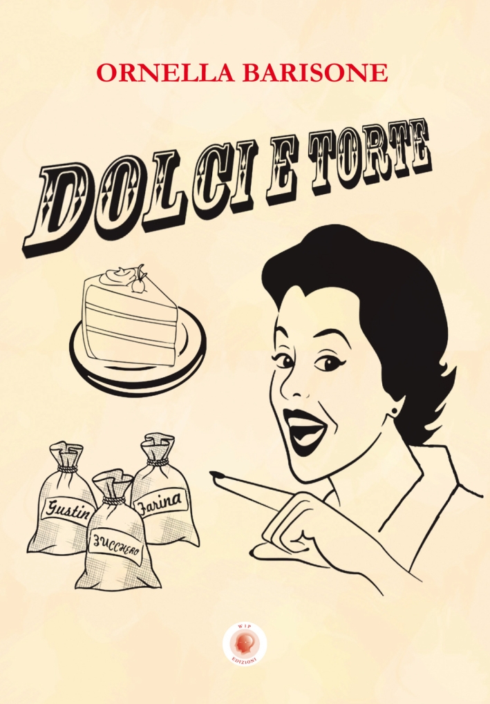 Dolci e torte Dolci e torte