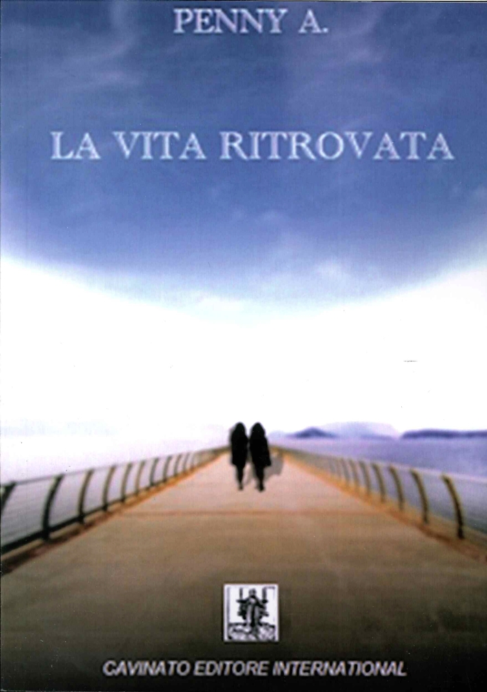 La vita ritrovata La vita ritrovata