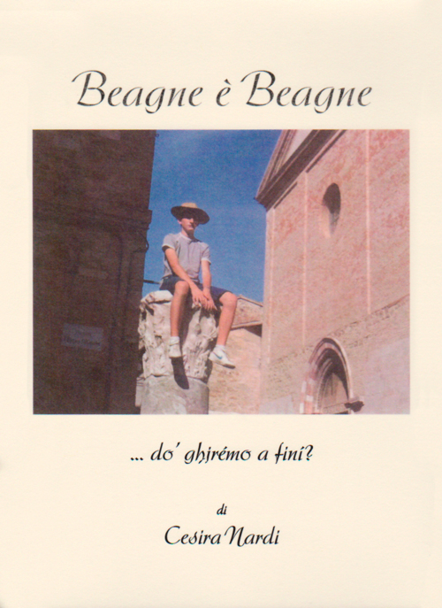Beagne è Beagne... dò ghirémo a finì? Testo umbro Beagne è Beagne... dò ghirémo a finì? Testo umbro