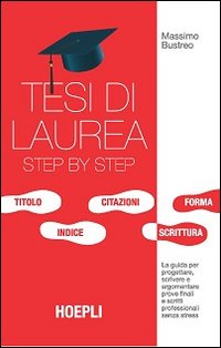Tesi di Laurea Step By Step