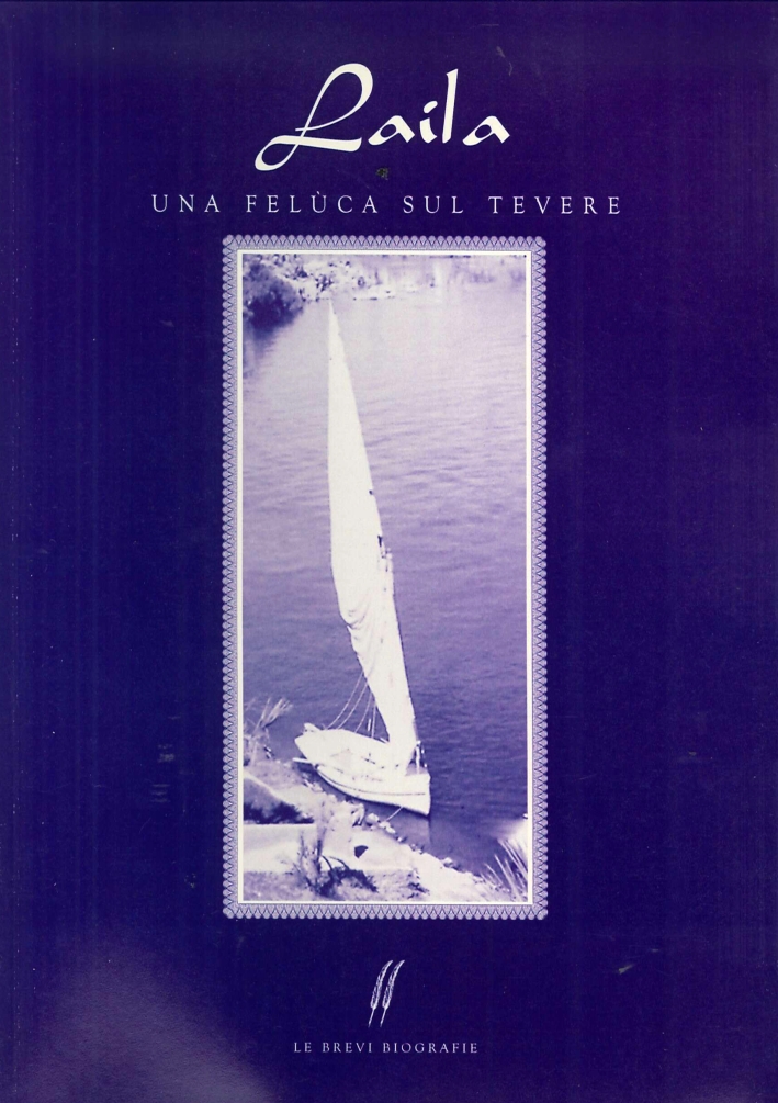 Laila una Feluca sul Tevere Laila una Feluca sul Tevere