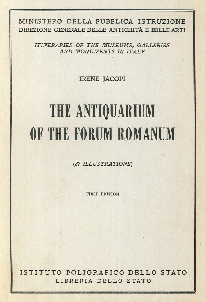 The Antiquarium of the Forum Romanum The Antiquarium of the Forum Romanum