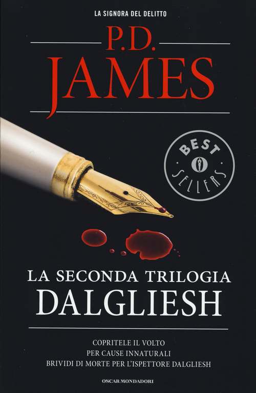 La seconda trilogia Dalgliesh: Copritele il volto-Per cause innaturali-Brividi di morte per l'ispettore Dalgliesh La seconda trilogia Dalgliesh: Copritele il volto-Per cause innaturali-Brividi di morte per l'ispettore Dalgliesh