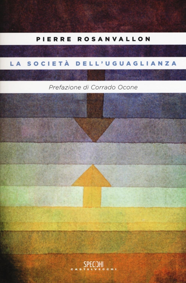 La società dell'uguaglianza La società dell'uguaglianza