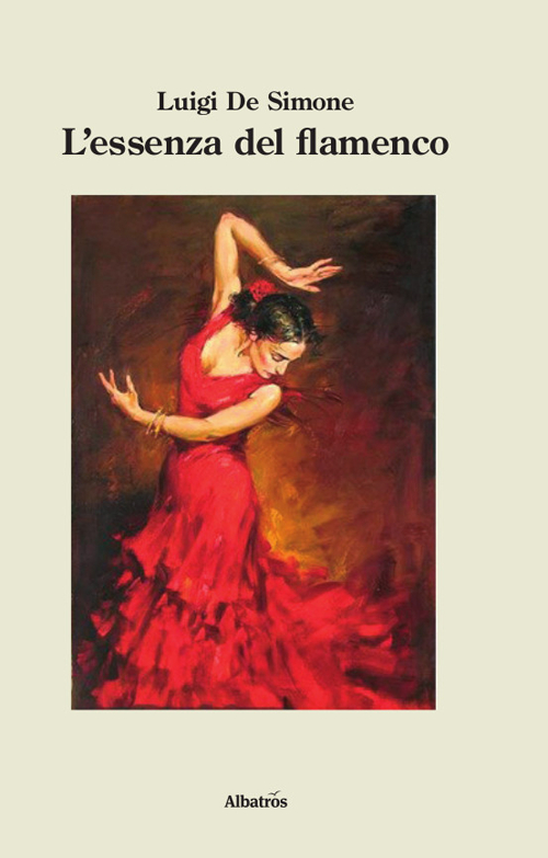 L'essenza del flamenco L'essenza del flamenco