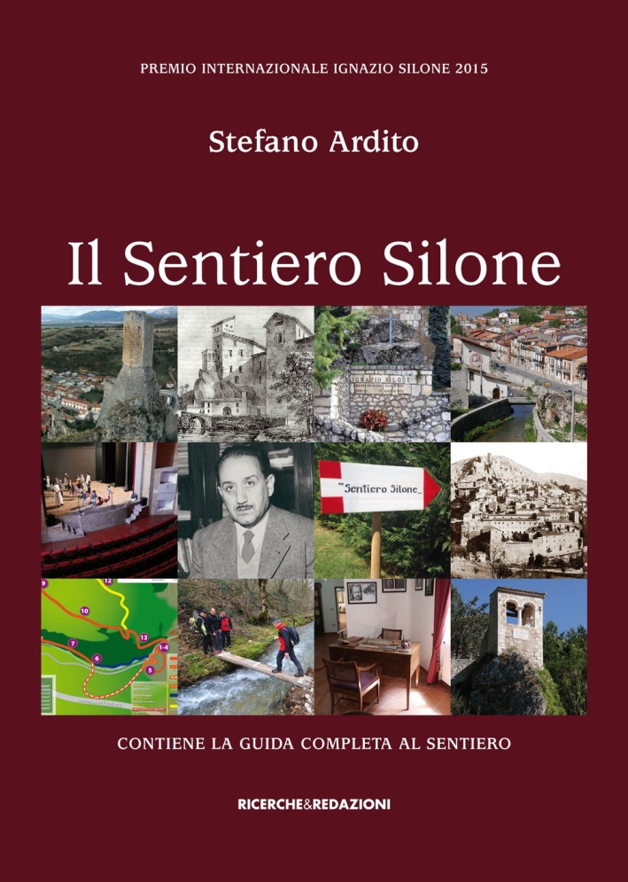 Il sentiero Silone. Contiene la guida completa al sentiero Il sentiero Silone. Contiene la guida completa al sentiero