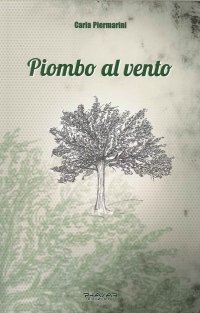 Piombo al vento