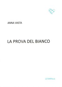 La prova del bianco