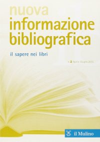 Nuova informazione bibliografica (2015). Vol. 2