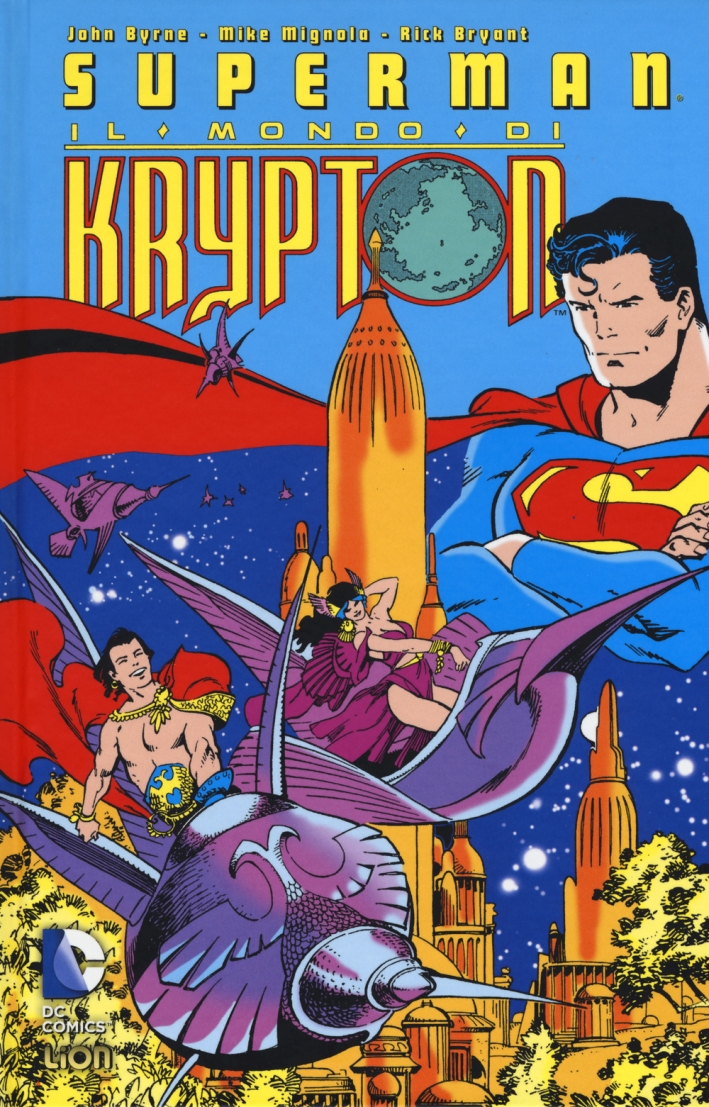 Il mondo di Krypton. Superman Il mondo di Krypton. Superman