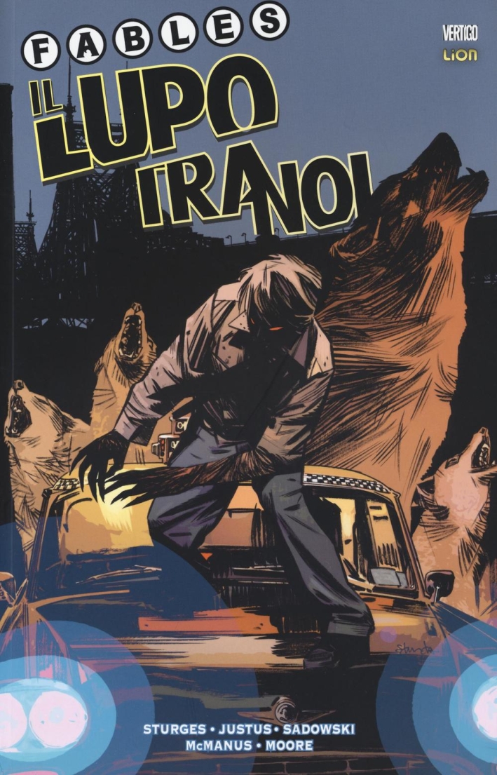 Il lupo tra noi. Fables. Vol. 1 Il lupo tra noi. Fables. Vol. 1