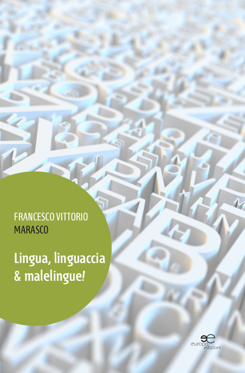 Lingua, linguaccia & malelingue! Lingua, linguaccia & malelingue!
