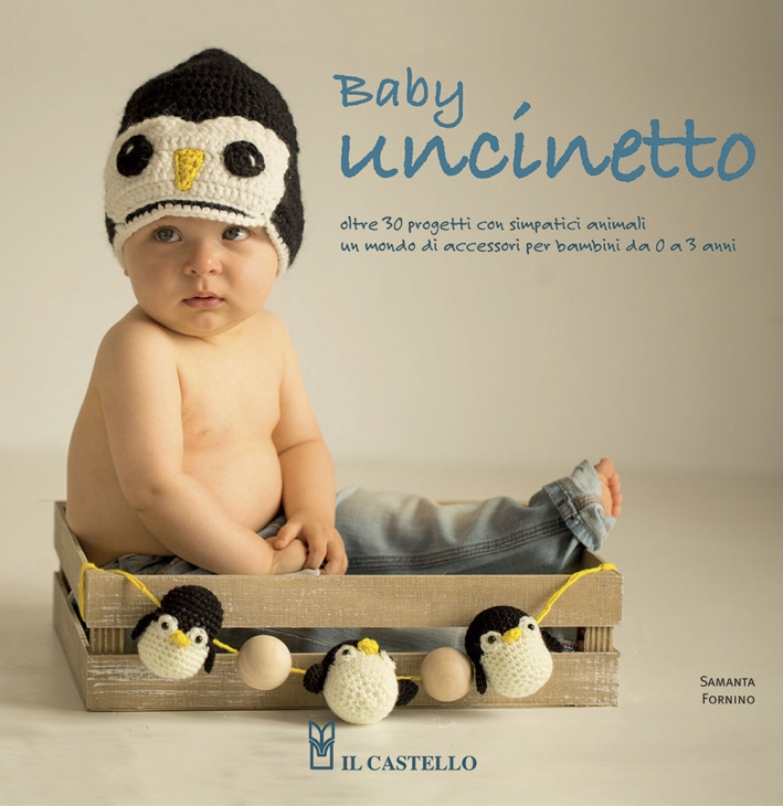 Baby uncinetto. Ediz. illustrata Baby uncinetto. Ediz. illustrata