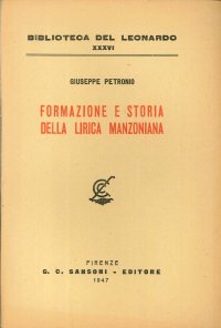 Formazione e Storia della Lirica Manzoniana