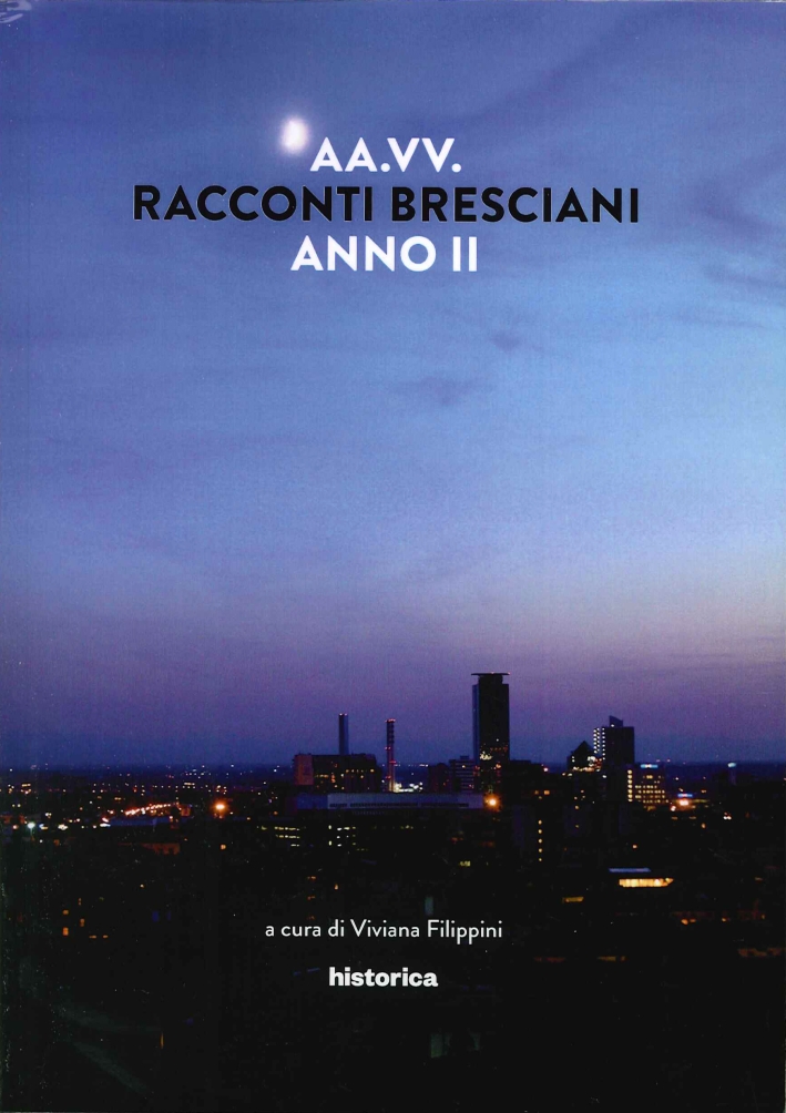 Racconti Bresciani. Anno II Racconti Bresciani. Anno II