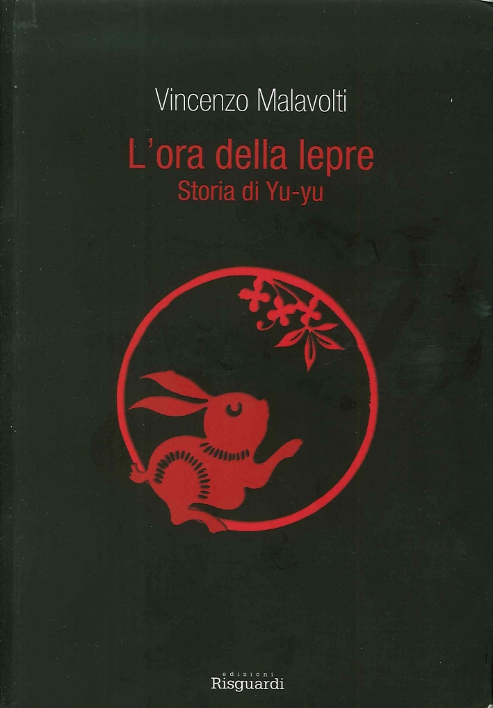 L'ora della lepre. Storia di Yu-yu L'ora della lepre. Storia di Yu-yu