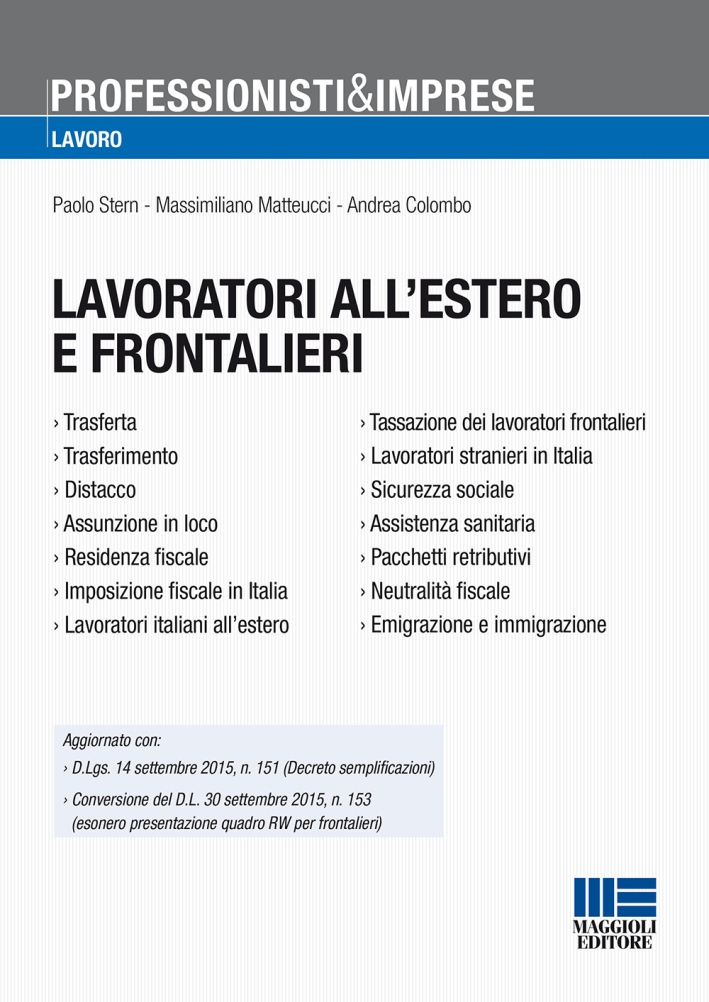 Lavoratori all'estero e frontalieri Lavoratori all'estero e frontalieri